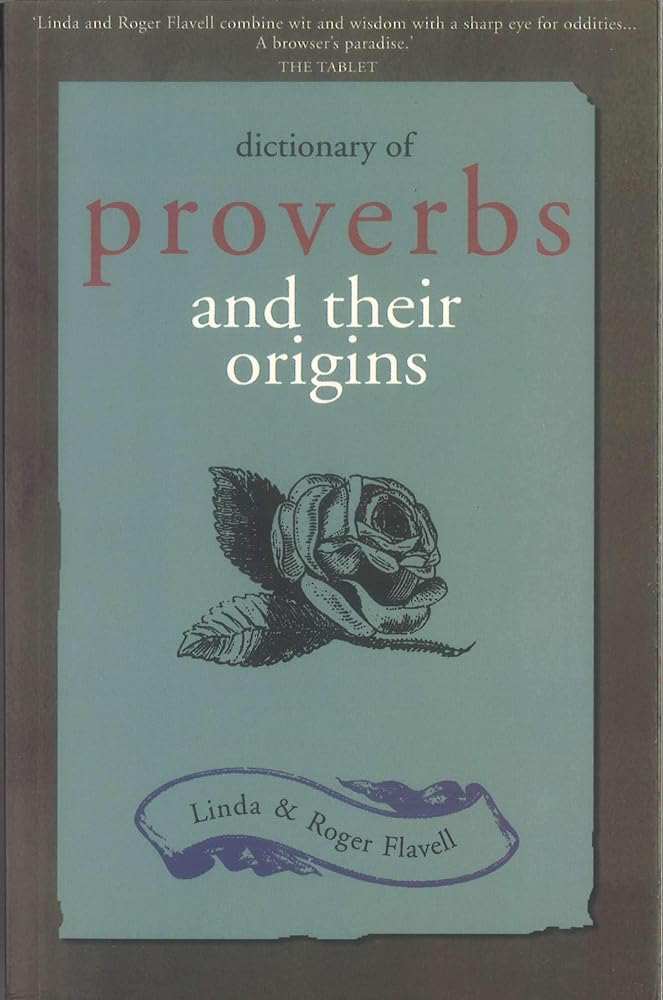 Dictionary Of Proverbs: And Their Origins cover image