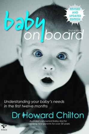 Baby on Board: Understanding Your Baby's Needs in the First Twelve Months cover image