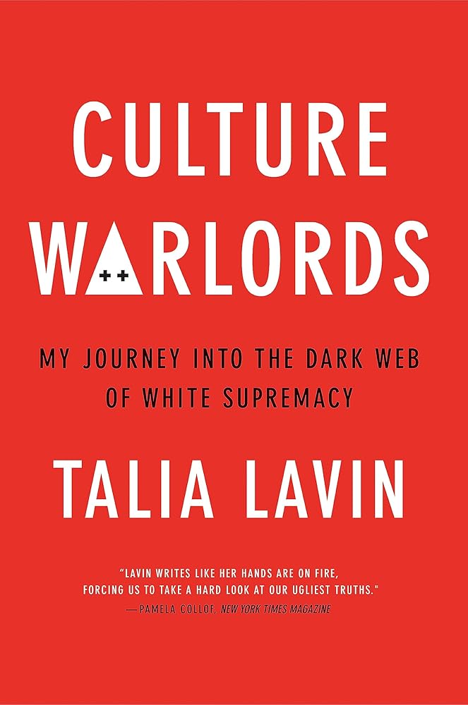 Culture Warlords: My Journey into the Dark Web of White Supremacy cover image