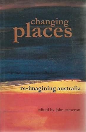 Changing Places: Re-Imagining Australia cover image