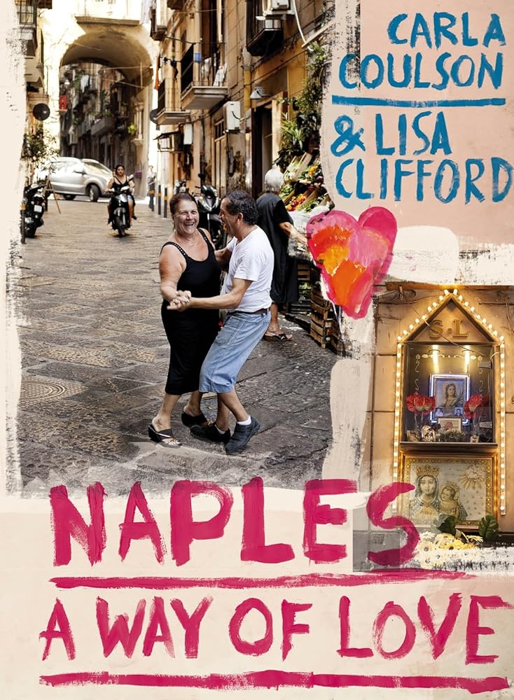 Naples: A Way of Love cover image