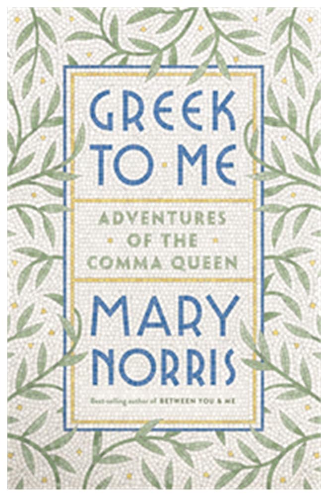 Greek to Me: Adventures of the Comma Queen cover image