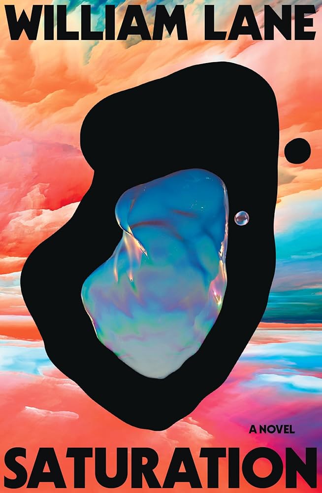 Saturation: A novel cover image