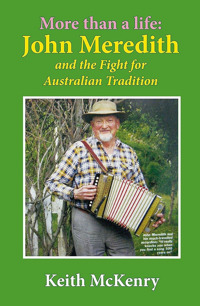 More than a Life: John Meredith: and the Fight for Australian Tradition cover image