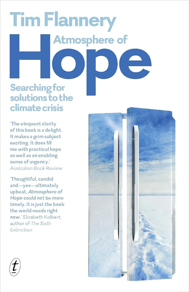 Atmosphere Of Hope: Searching For Solutions To The Climate Crisis cover image