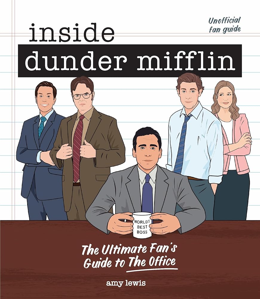 Inside Dunder Mifflin: The Ultimate Fan's Guide to The Office cover image