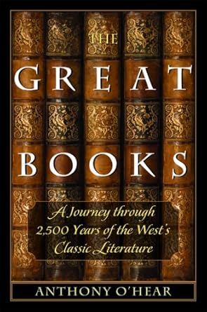 The Great Books: A Journey through 2,500 Years of the West's Classic Literature cover image