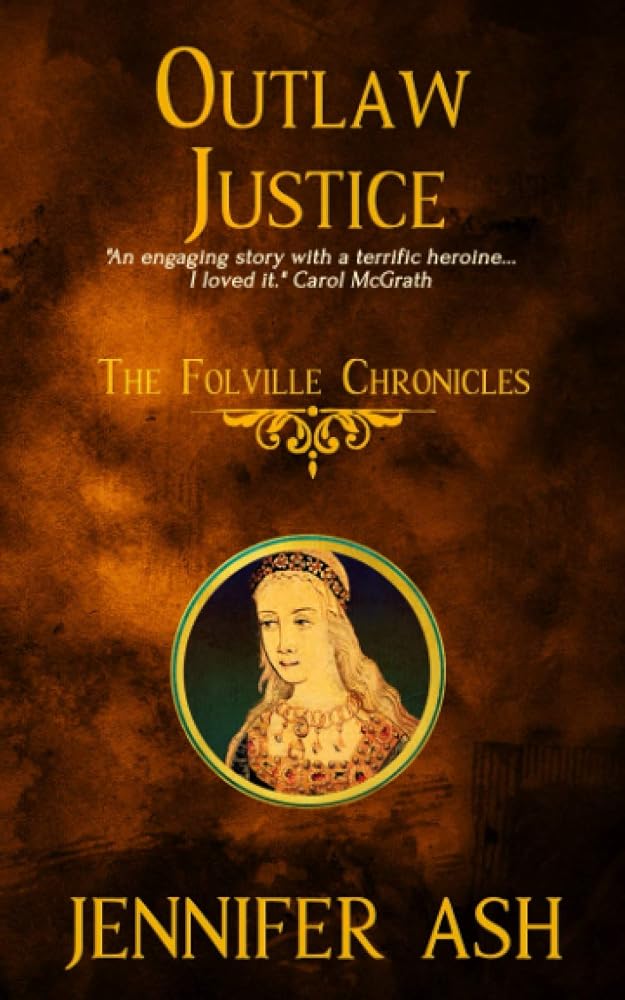 Outlaw Justice: The Folville Chronicles (book 4) cover image