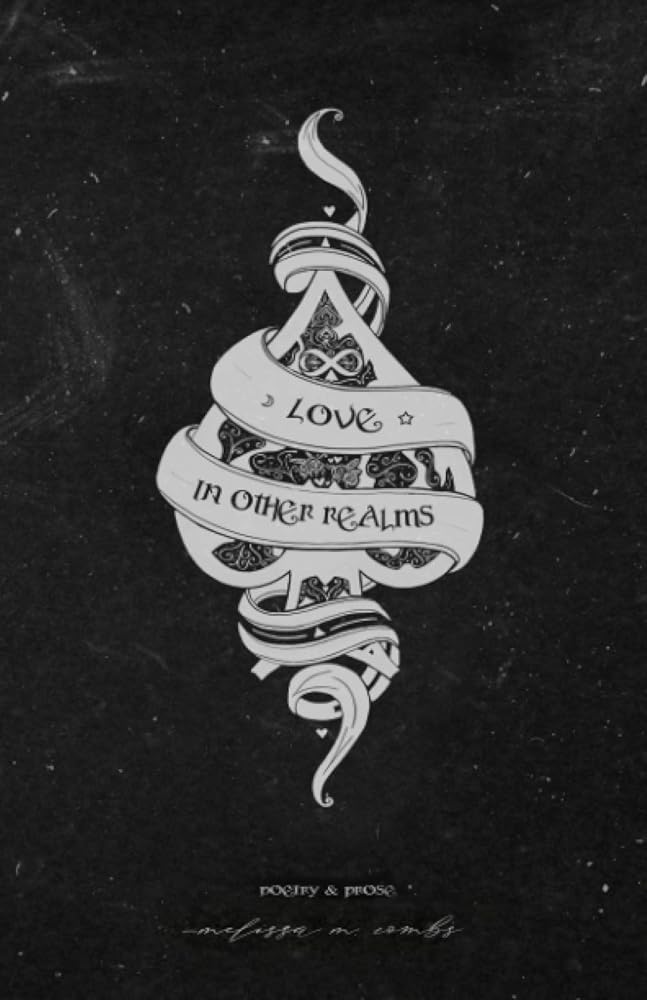 Love in Other Realms: poetry & prose cover image