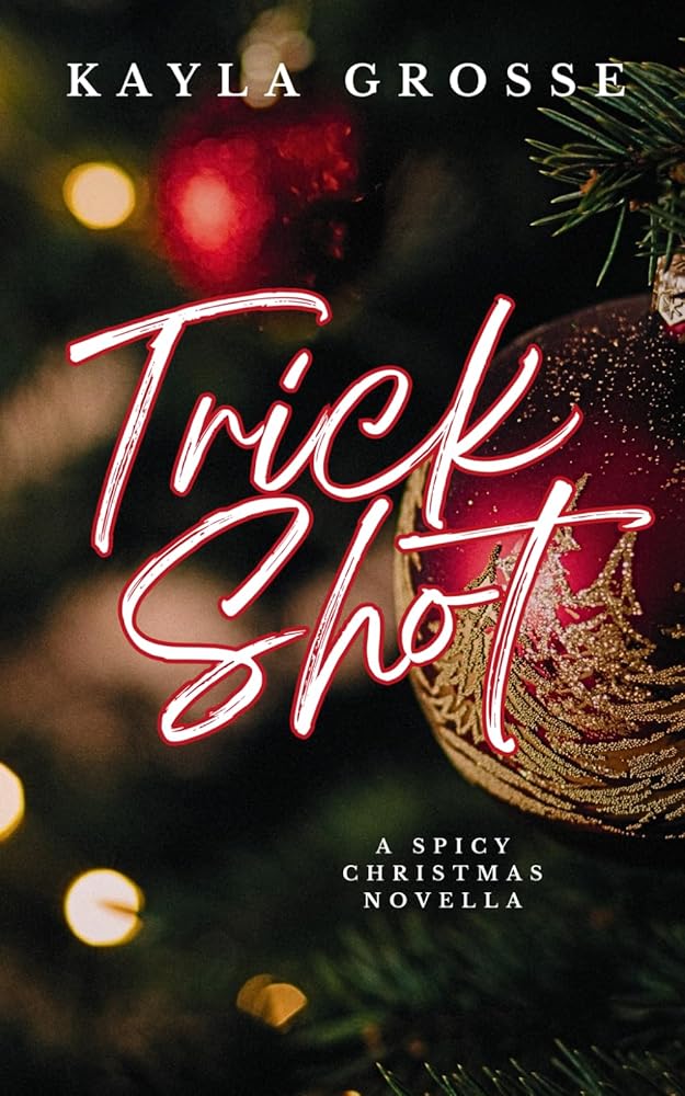 Trick Shot: A Spicy Christmas Novella (Discreet Cover Edition) cover image