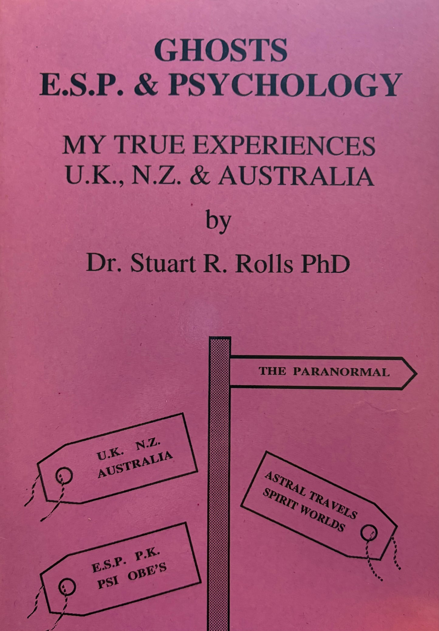 Ghosts, E.S.P. and Psychology