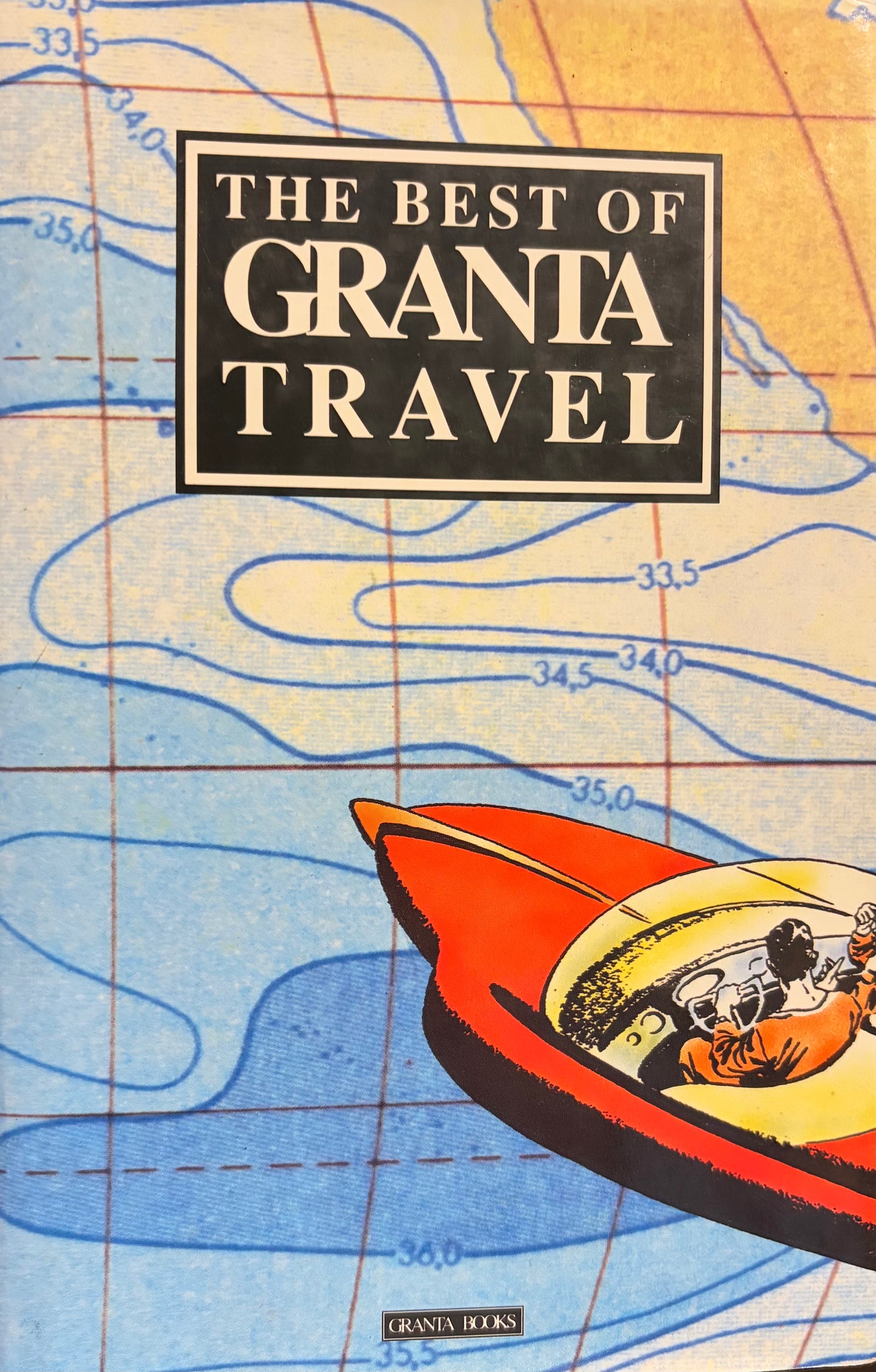 The Best of Granta Travel