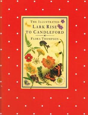 The Illustrated Lark Rise to Candleford