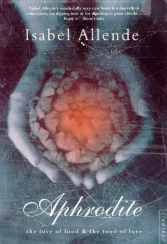 Aphrodite: A Memoir of the Senses