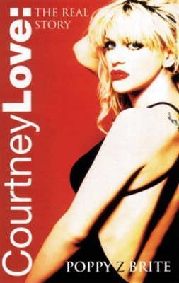 Courtney Love, the Real Story
