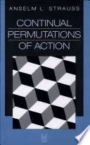 Continual Permutations of Action