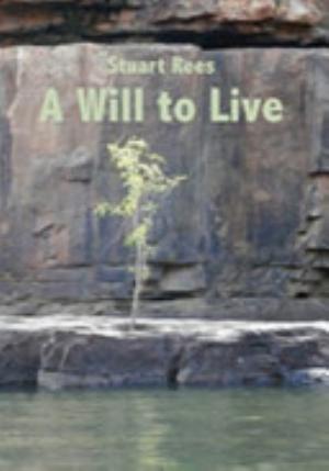 A Will to Live