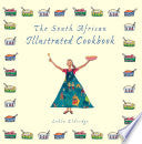 The South African Illustrated Cookbook