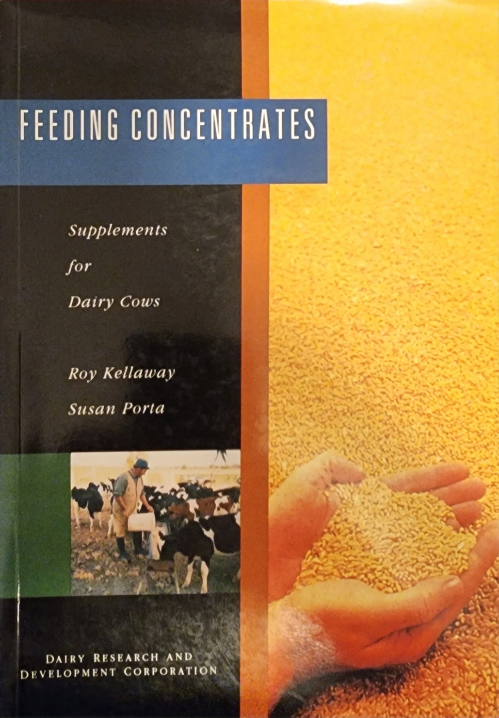 Feeding Concentrates: Supplements for Dairy Cows