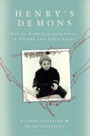 Henry's Demons: Living with Schizophrenia
