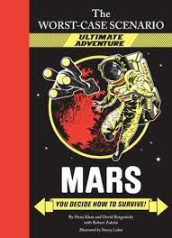 The Worst-Case Scenario: Mars (An Ultimate Adventure Novel)