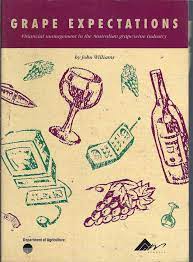 Grape Expectations: Financial Management in the Australian Grape/wine Industry