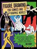 Figure Drawing for Comics and Graphic Novels