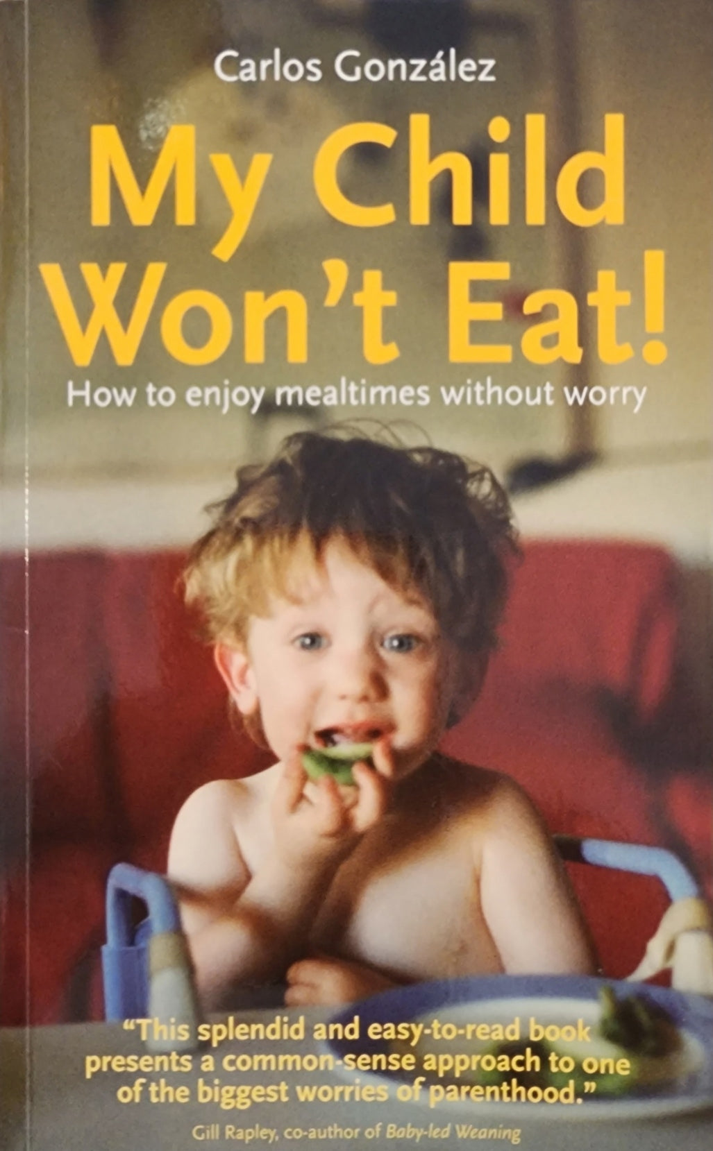 My Child Won't Eat!