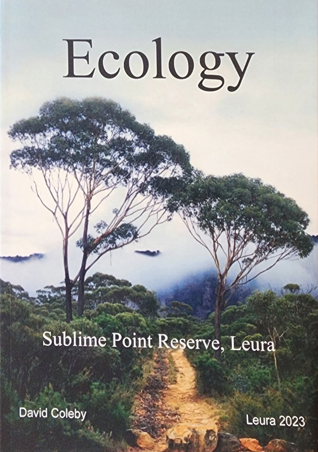 Ecology: Sublime Point Reserve, Leura