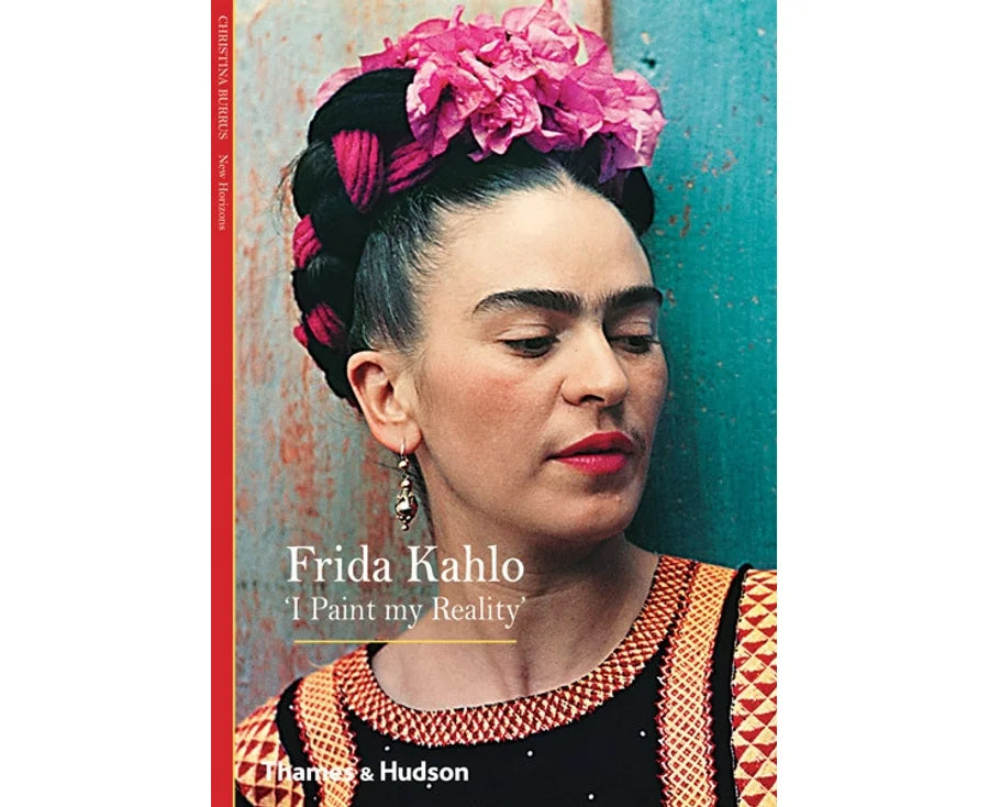 Frida Kahlo: I Paint my Reality