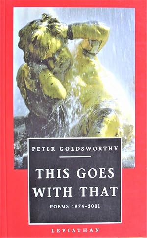 This Goes With That: Poems 1974-2001