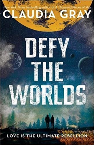 Defy the Worlds (Constellation #2)
