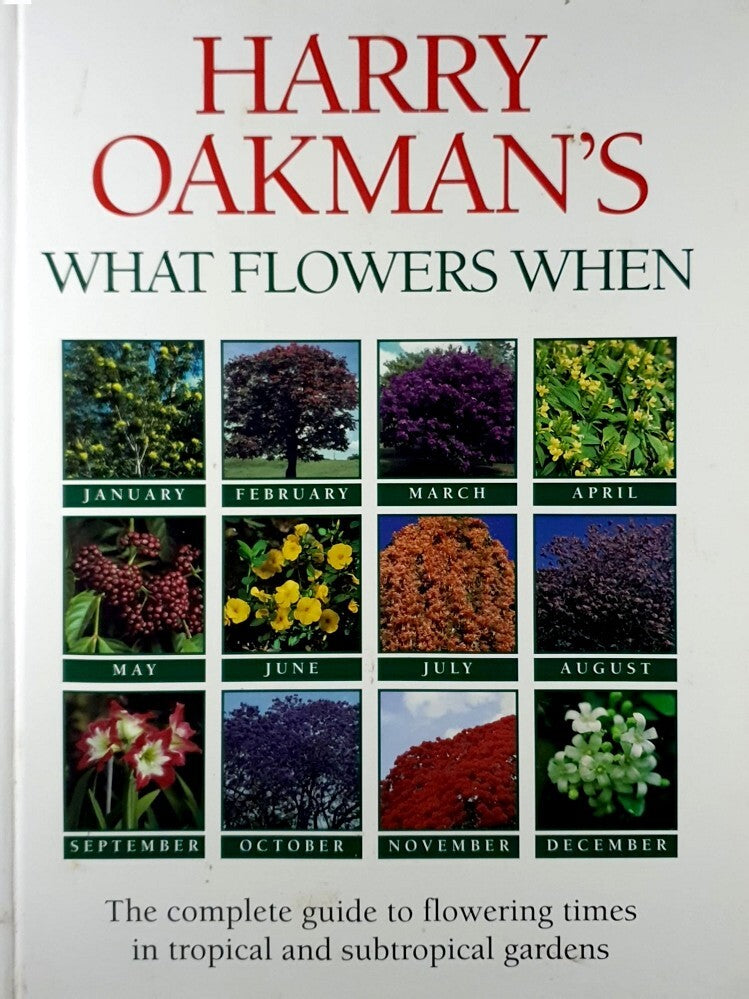 Harry Oakman's What Flowers When