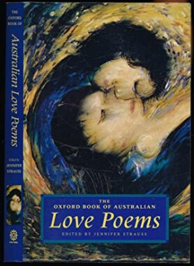 The Oxford Book Of Australian Love Poems