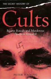 The Secret History of Cults
