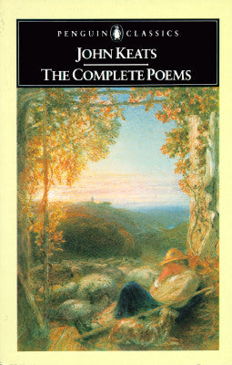 John Keats: The Complete Poems