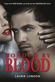 Bonded by Blood