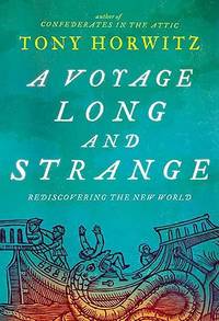 A Voyage Long and Strange: Rediscovering the New World