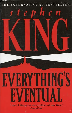 Everything's Eventual: 14 Dark Tales