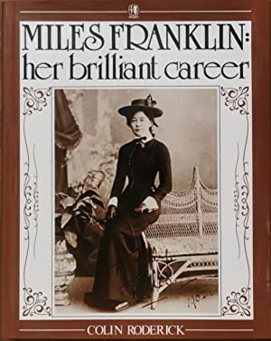 Miles Franklin: Her Brilliant Career - First Edition