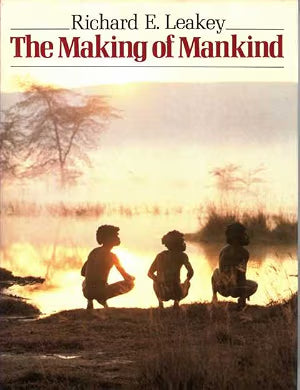 The Making of Mankind