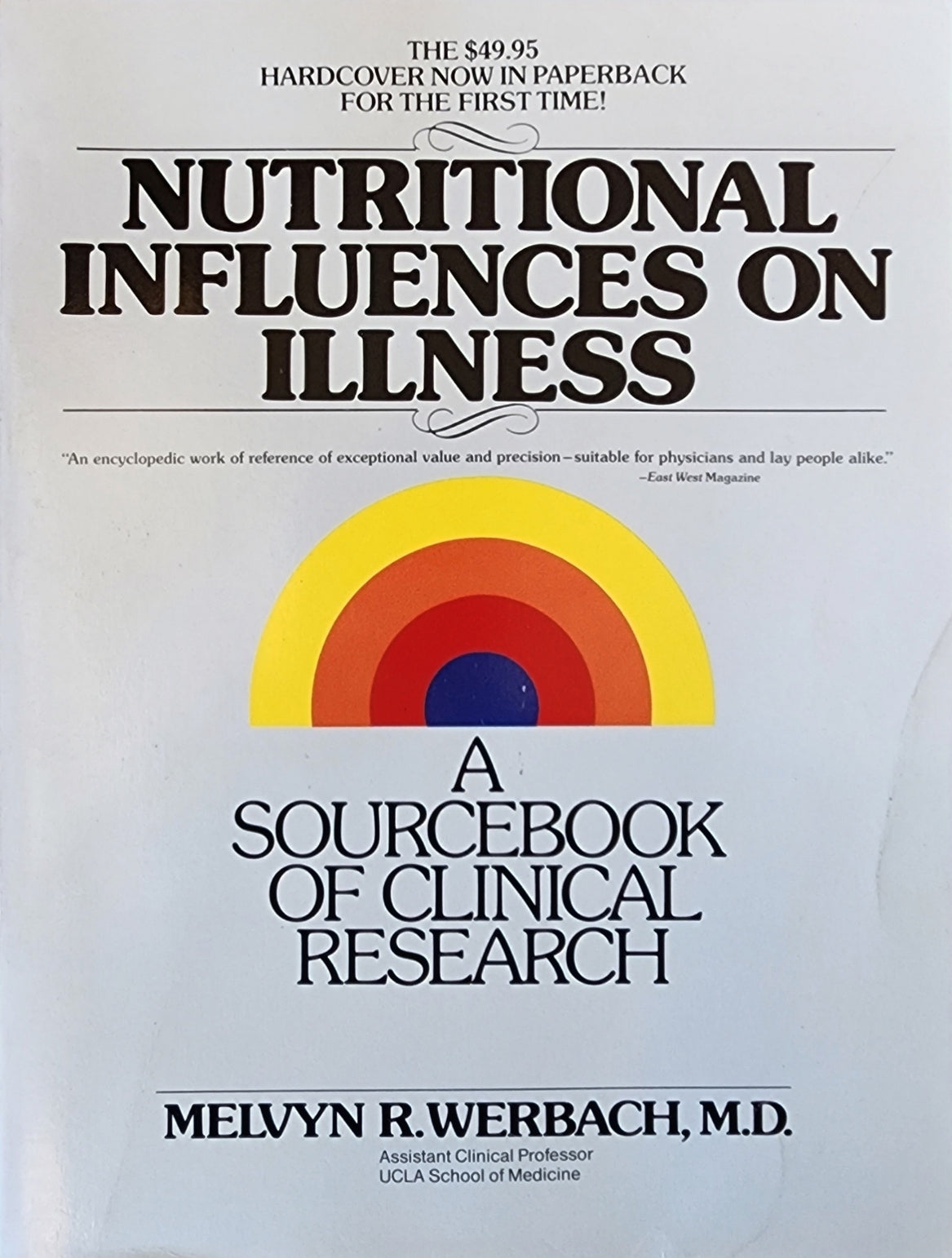 Nutritional Influences on Illness: A Sourcebook of Clinical Research