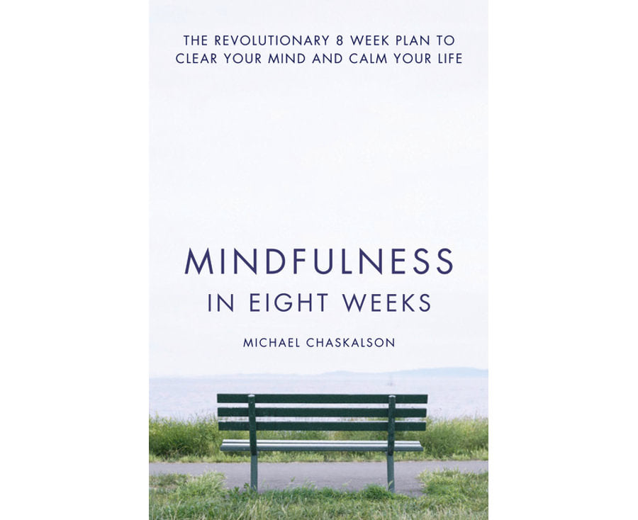Mindfulness in Eight Weeks