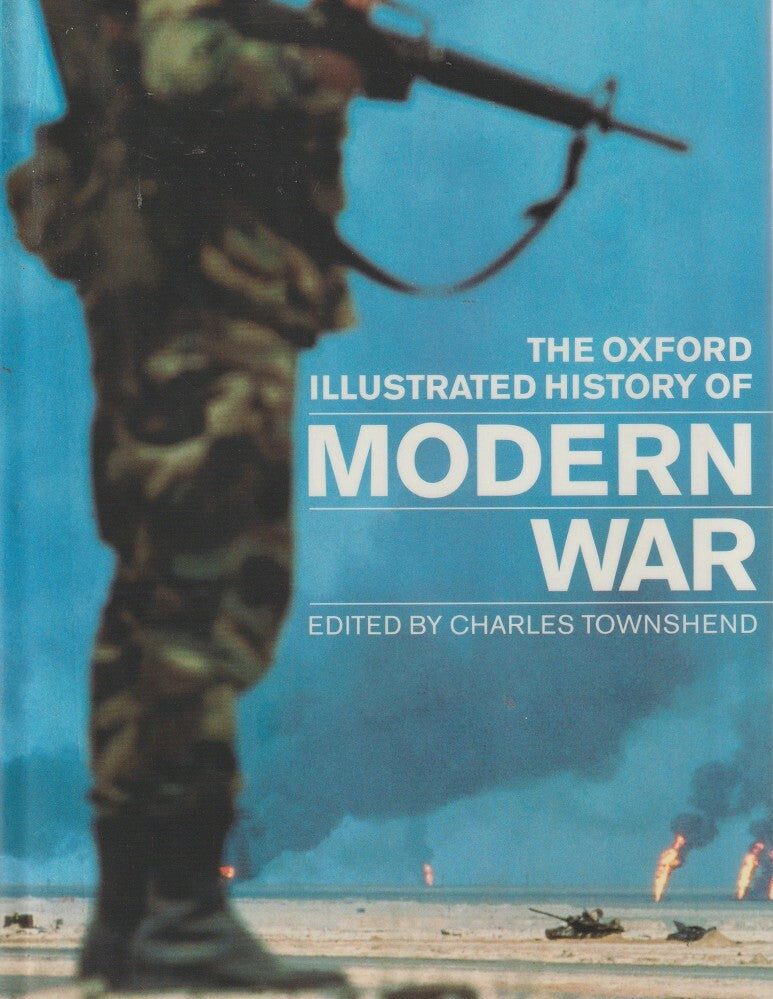 The Oxford Illustrated History of Modern War
