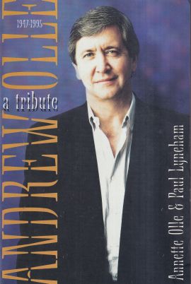 Andrew Olle: 1947-1995 : A Tribute
