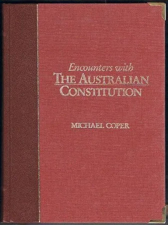 Encounters with the Australian Constitution