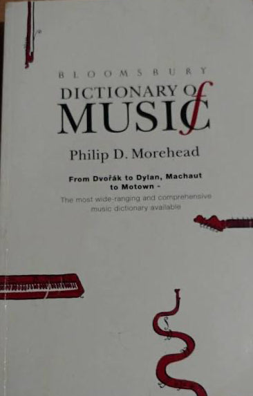 The Bloomsbury Dictionary of Music: From Dvorak to Dylan, Machaut to Motown