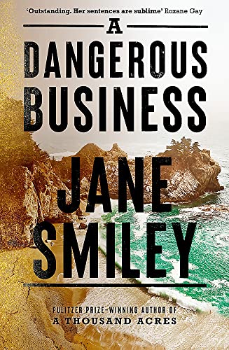 A Dangerous Business