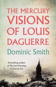 The Mercury Visions of Louis Daguerre