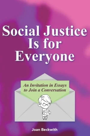 Social Justice Is for Everyone